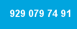 929 079 74 91